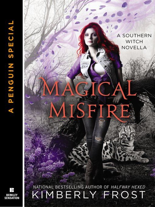 Title details for Magical Misfire by Kimberly Frost - Wait list